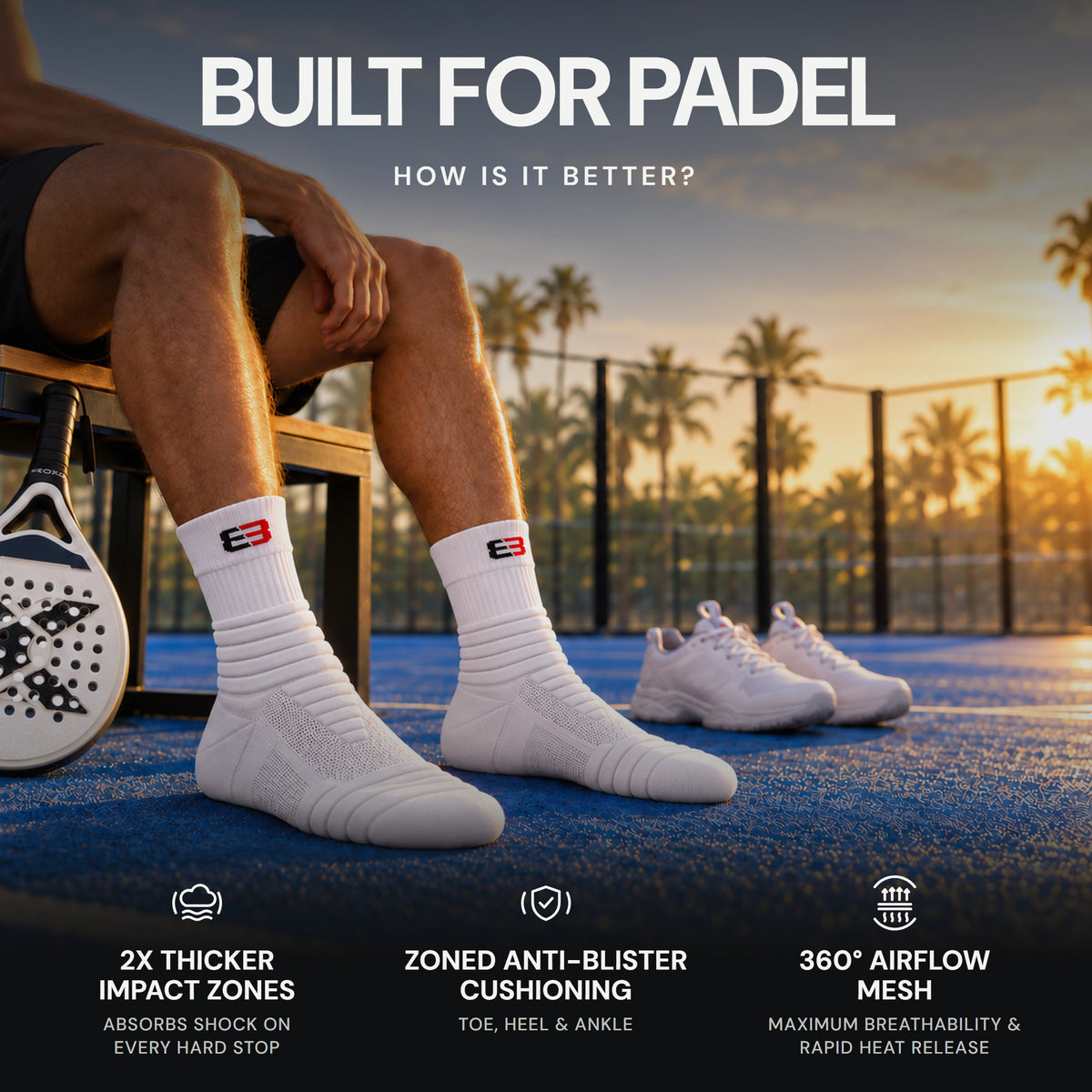 Built for padel, how is it better: 2x thicker impact zones, zoned anti-blister cushioning, 360° airflow mesh. A player on a courtside bench in the white crew socks